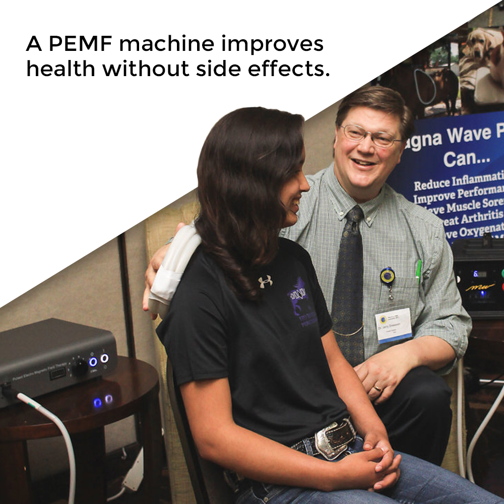 A PEMF machine improves health without side effects.