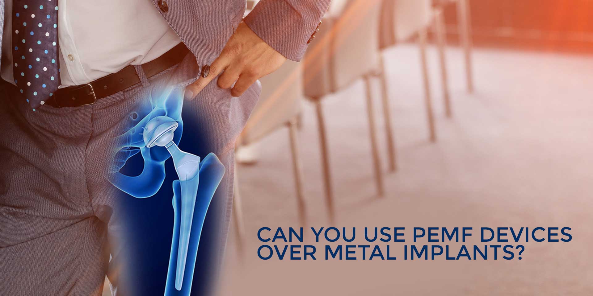 Can You Use PEMF Devices Over Metal Implants?