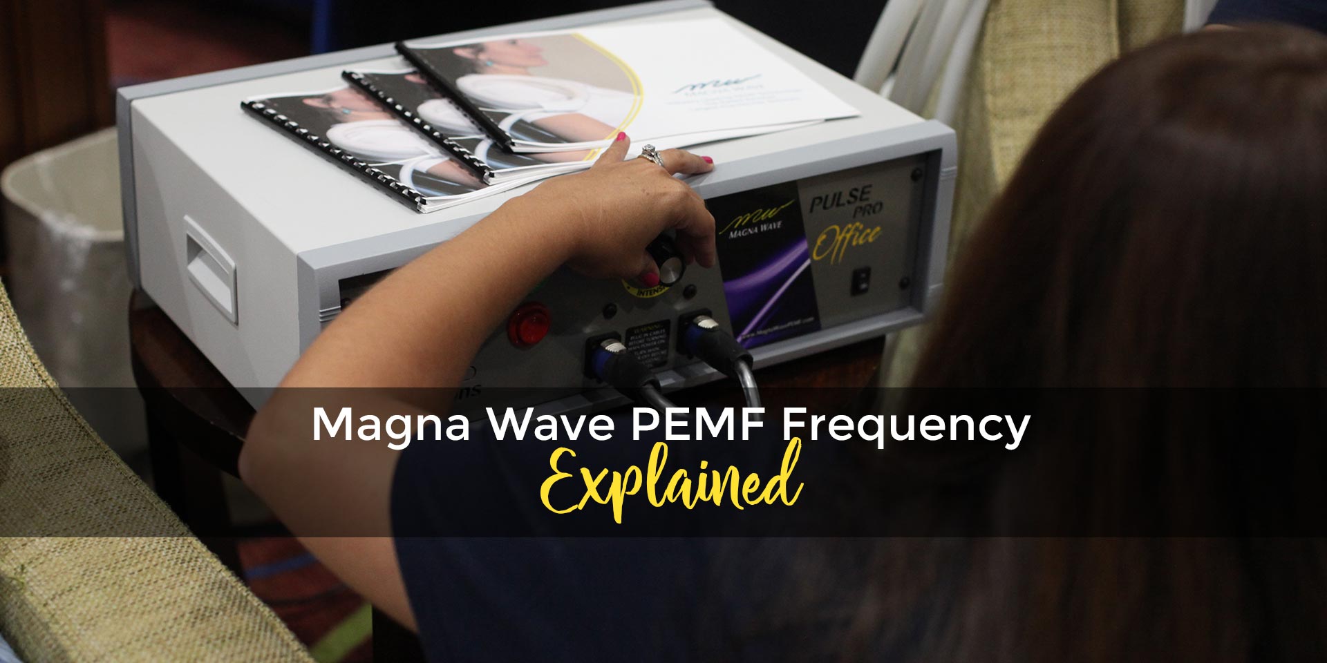 Magna Wave PEMF Frequency Explained