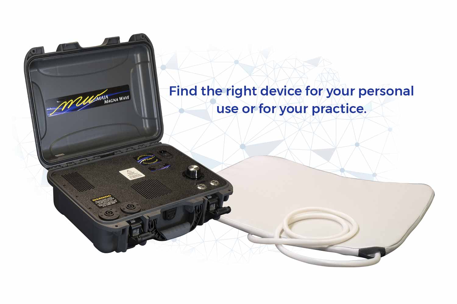 Find the right device for your personal use or for your practice.