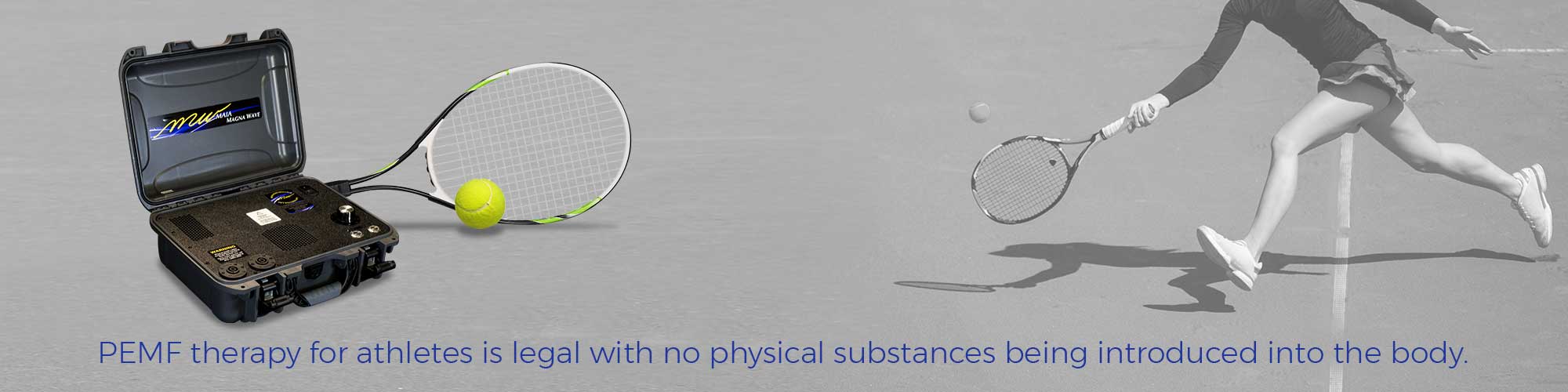 PEMF therapy for athletes is legal with no physical substances being introduced into the body.
