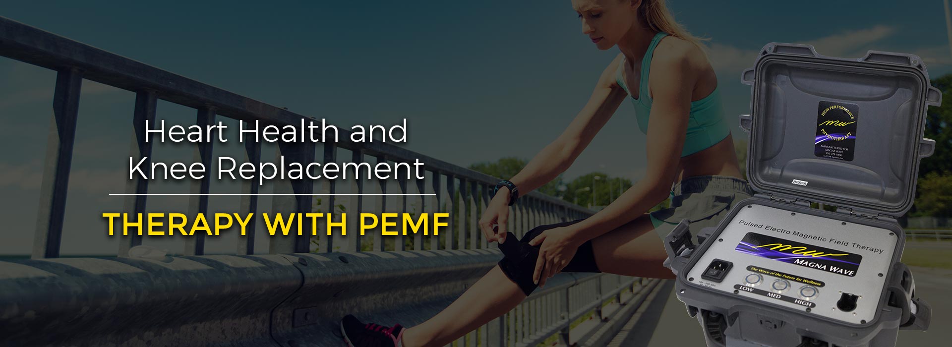 Heart Health and Knee Replacement Therapy with PEMF