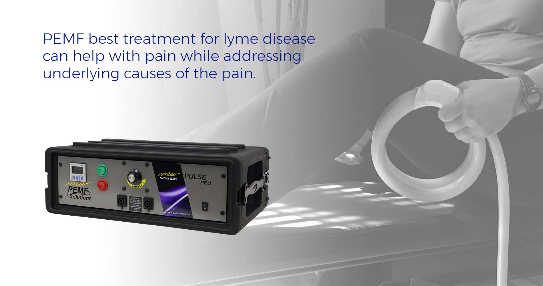 PEMFs best treatment for Lyme Disease can help with pain while addressing underlying causes of pain.