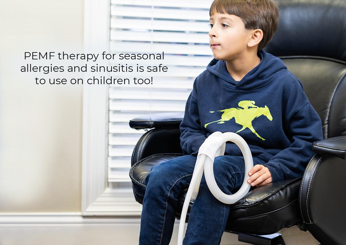 PEMF Therapy for Seasonal Allergies and Sinusitis is safe to use on children too!