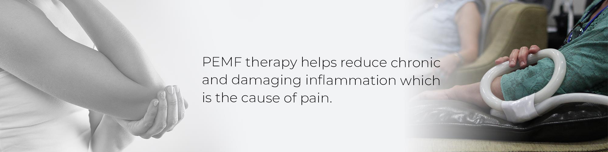 PEMF therapy helps reduce chronic and damaging inflammation which is the cause of pain.